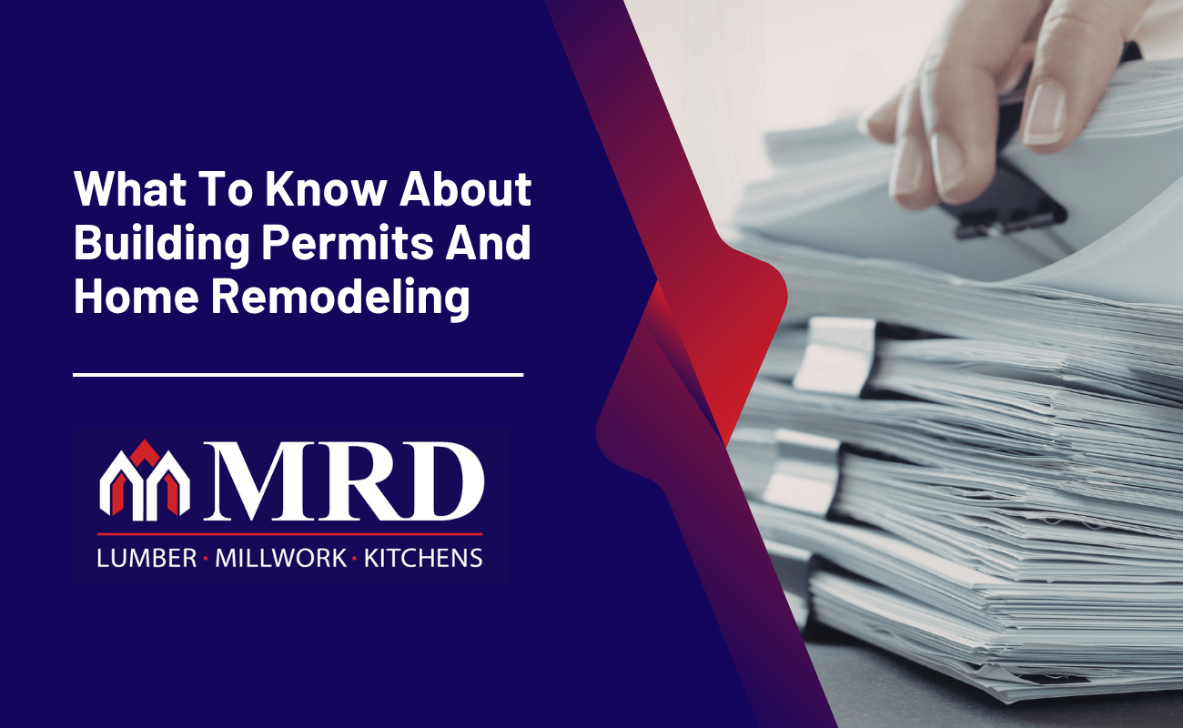 What To Know About Building Permits And Home Remodeling